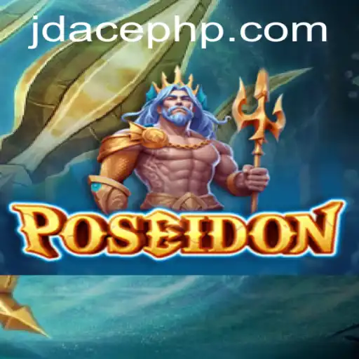 Poseidon: Conquer the Abyss with JD ACE